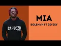 Seysey Ft Bolemvn -Mia