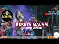 Lagu KERETA MALAM - INTAN AFIFAH || MAHESA LIVE KARANGGENENG LAMONGAN