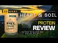 Heart Soil Protein Review Premium Grass-Fed Whey or Something Else