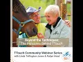 Beyond the Techniques The Principles Behind TTouch