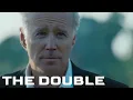 THE DOUBLE starring Joe Biden