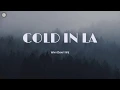 Why Don't We - Cold in LA(Lyrics)