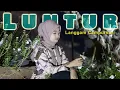 Download Lagu LANGGAM CAMPURSARI - LUNTUR cover : Revita Ayu [ Raka Nada ]