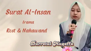 durrotul muqoffa surah al insan rhythm rost u0026 nahawand murottal rhythm rost nahawand surah