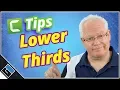 Camtasia Lower Thirds Tutorial - Branding Your Library Asset