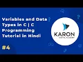 Variables and Data Types in C C Programming Tutorial in Hindi Episode 4