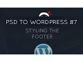 PSD to WordPress Tutorial - Styling the Footer