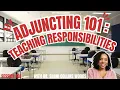 Adjuncting 101 Teaching Responsibilities Tips for New Aspiring Adjunct Instructors