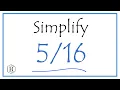 How to Simplify the Fraction