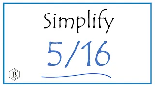 How to Simplify the Fraction