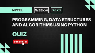 Programming Data Structures and Algorithms Using Python NPTEL Week 4 Quiz Answers 2026