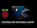 How To Connect To Raspberry Pi From Mac Use Mac As A RPi Monitor