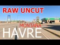 Havre Montana Raw Uncut