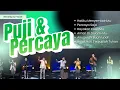 Download Lagu PUJI \u0026 PERCAYA | Worship \u0026 Praise