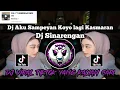 Lagu DJ AKU SAMPEAN KOYO LAGI KASMARAN | DJ SINARENGAN BY HENDRA RMX V2 VIRAL TIKTOK 2025 TERBARU