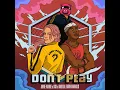 Don’t Play (feat. KSI) (Nathan Dawe Remix)