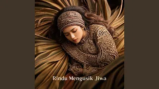 rindu mengusik jiwa