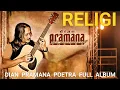 Download Lagu 𝗗𝗶𝗮𝗻 𝗣𝗿𝗮𝗺𝗮𝗻𝗮 𝗣𝗼𝗲𝘁𝗿𝗮 𝗥𝗲𝗹𝗶𝗴𝗶 𝗙𝘂𝗹𝗹 𝗔𝗹𝗯𝘂𝗺 𝗧𝗮𝗻𝗽𝗮 𝗜𝗸𝗹𝗮𝗻
