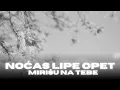 Download Lagu Crvena jabuka - Noćas lipe mirišu na tebe (Official lyric video)