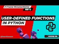 User-Defined Functions Python Programming Basics to Advanced Concepts