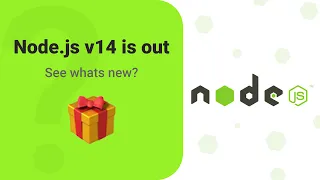 Node js v14 What s new