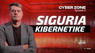 Cyber Zone 4 - (Ep 6) Sa i sigurt është biznesi juaj, nëse nesër ndodh një sulm kibernetik?