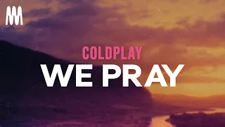 Coldplay Little Simz Burna Boy Elyanna TINI - WE PRAY