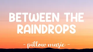 Download Between The Raindrops - Lifehouse (Lyrics) 🎵 MP3