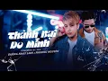 Download Lagu Thành Bại Do Mình ( Ca Khúc Ý Nghĩa Nhất 2021 ) Dương Nhất Linh - Phương Nguyễn | Video Lyrics Audio