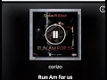 Download Lagu Corizo ft o bad run am for us