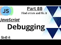 JavaScript Debugging How to debug in JS Tutorial In Hindi
