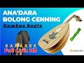 Lagu Gambus Bugis - Ana'Dara Bolong Cenning (KARAOKE)