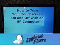 How to Turn Your Touchscreen On and Off with an HP Computer