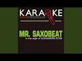 Download Lagu Mr Saxobeat (Karaoke with Background Vocal) (In the Style of Alexandra Stan)