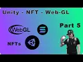 Unity Solana NFTs WebGL connection - Part 5