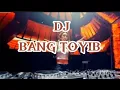 Download Lagu BANG TOYIB DJ REMIX FULL BASS