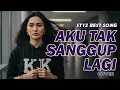 Download Lagu ST12 – Aku Tak Sanggup Lagi | Cover Mellow Penuh Rasa – Kasihkulantir MP3