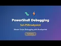 PowerShell Debugging Tutorial Set-PSBreakpoint Explained for Beginners