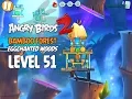 Angry Birds 2 Level 51 Bamboo Forest Eggchanted Woods 3 Star Walkthrough