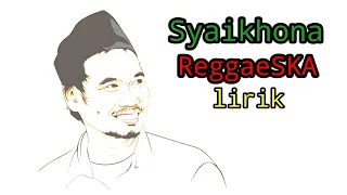 Download SHALAWAT SYAIKHONA versi reggaeSKA(lirik) MP3