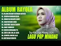Download Lagu RAYOLA - HILANG BAGANTI BURUAK BATUKA LAGU MINANG TERBARU FULL ALBUM TERPOPULER 2024 (LIRIK)