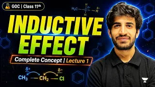 NEET 2027 : INDUCTIVE EFFECT   | GOC Class 11th | Lecture 1 | Complete Concept