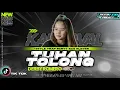 Download Lagu DJ TUHAN TOLONG BASS BLEYER BLEYER • FYP TIK TOK‼️ ZEEN LEXI PROJECT