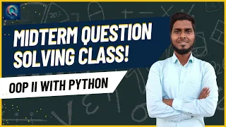 Question Solving Class Object-Oriented Programming 2 with Python Batch-01 Qbit Learning