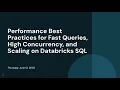 Performance Best Practices for Fast Queries High Concurrency and Scaling on Databricks SQL
