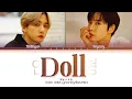 BAEKHYUN \u0026 DOYOUNG 'Doll' Lyrics ( 백현 \u0026 도영 인형 가사) (Color Coded Lyrics)