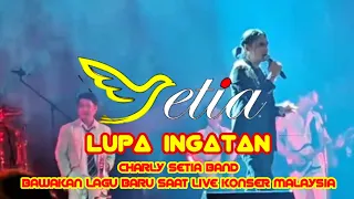 lagu baru setia band hilang ingatan di bawakan saat live konser malaysia 