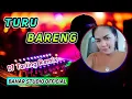 Download Lagu TURU BARENG - SRI AVISTA // DJ TARLING REMIX