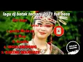 Download Lagu dj batak LAGU TOR - TOR REMIX || gadis Melayu ~ BIRING MANGGIS ( Kevin studio )