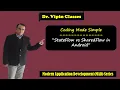 StateFlow vs SharedFlow in Android SharedFlow vs StateFlow MAD Series Dr Vipin Classes
